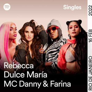 Farina Ft. Rebecca, Dulce María, Mc Danny – Barbie (Spotify Singles)